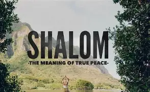 The importance of Shalom in our lives
