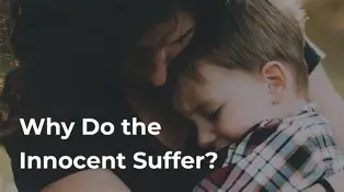 The Mystery of Suffering
