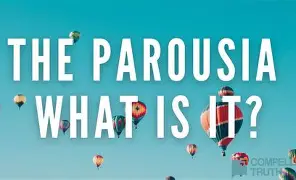 Parousia - The Second Coming of Christ in Prophecy