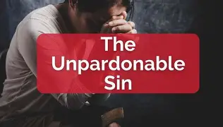 Unforgivable sin biblical clarification article